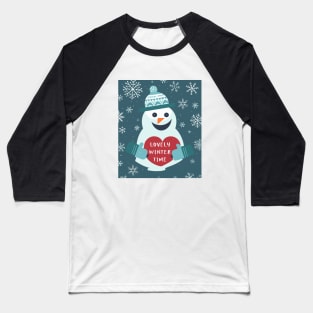 Loveley Winter Time Snowman Baseball T-Shirt